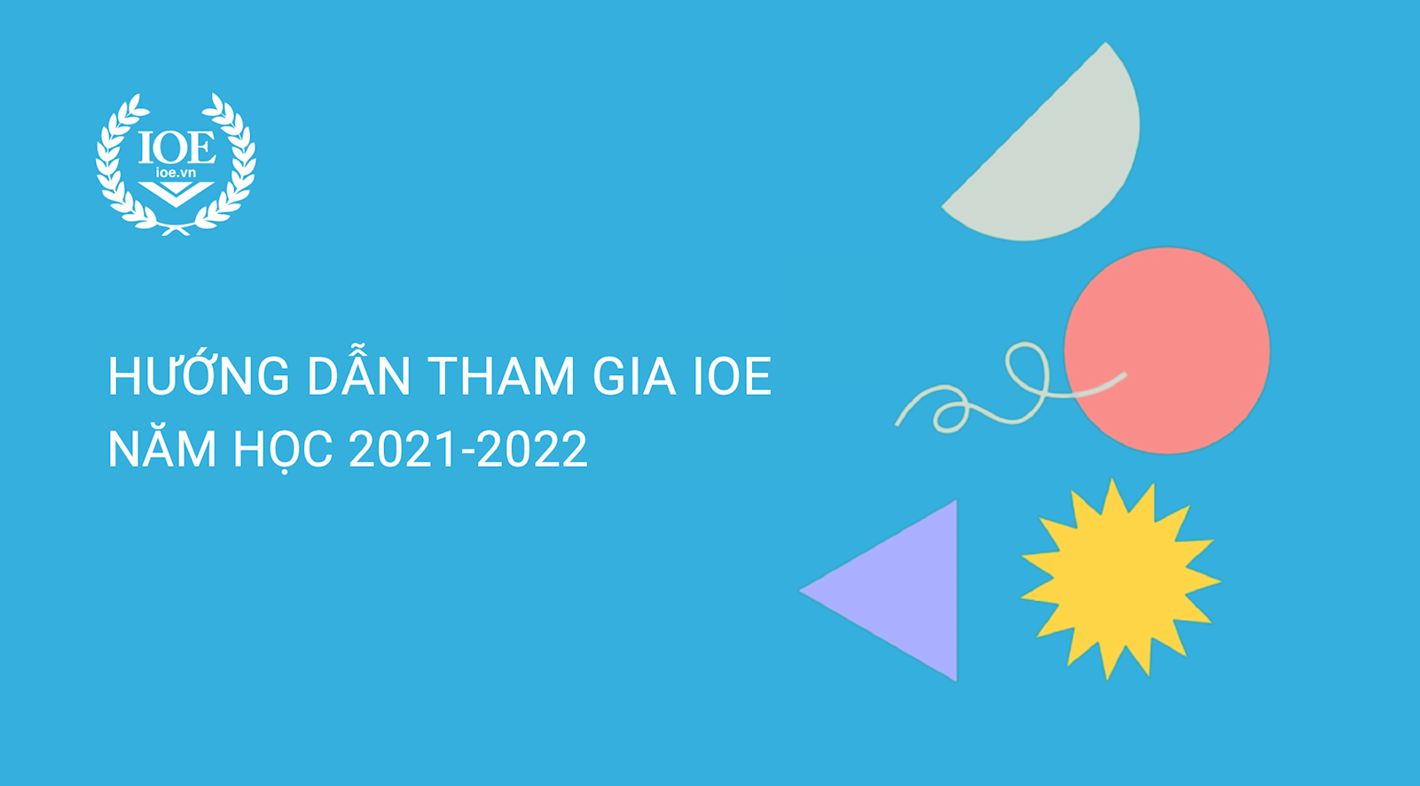 Hướng dẫn tham gia IOE năm học 2021-2022